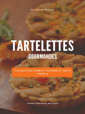 cover image of Tartelettes Gourmandes